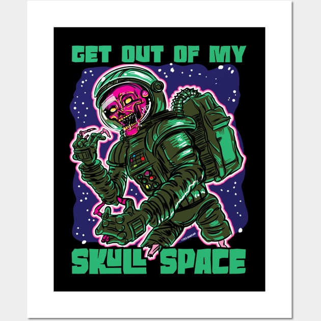 Get Out of My Skull Space Wall Art by eShirtLabs